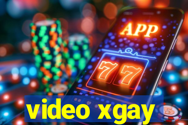 video xgay